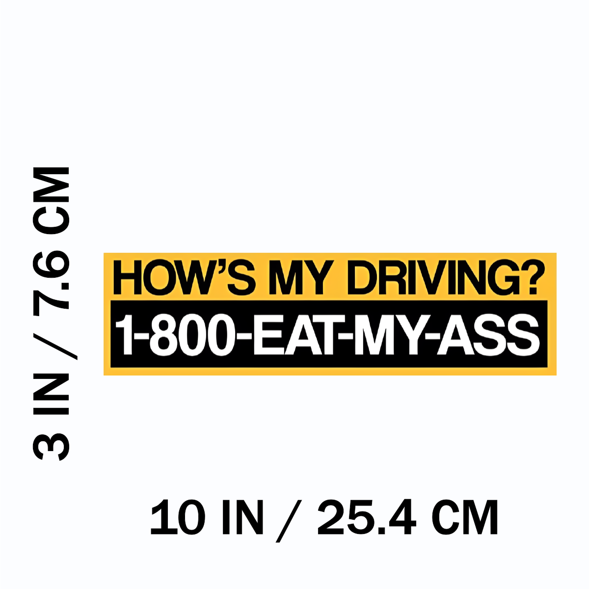 Funny Driving Bumper Colorful Weather and Water Resistant Vinyl Sticker 10" in Width