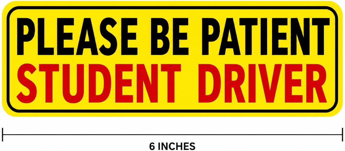 2-Pack New Student Driver Please Be Patient Safety Warning Vinyl Bumper Sticker 6" in Width
