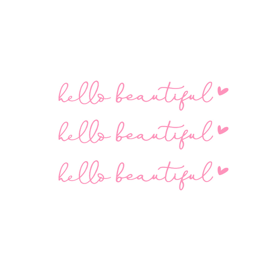 HELLO BAUTIFUL PINK STICKER