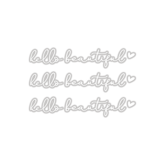 HELLO BAUTIFUL WHITE STICKER