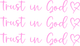 TRUST IN GOD PINK STICKER
