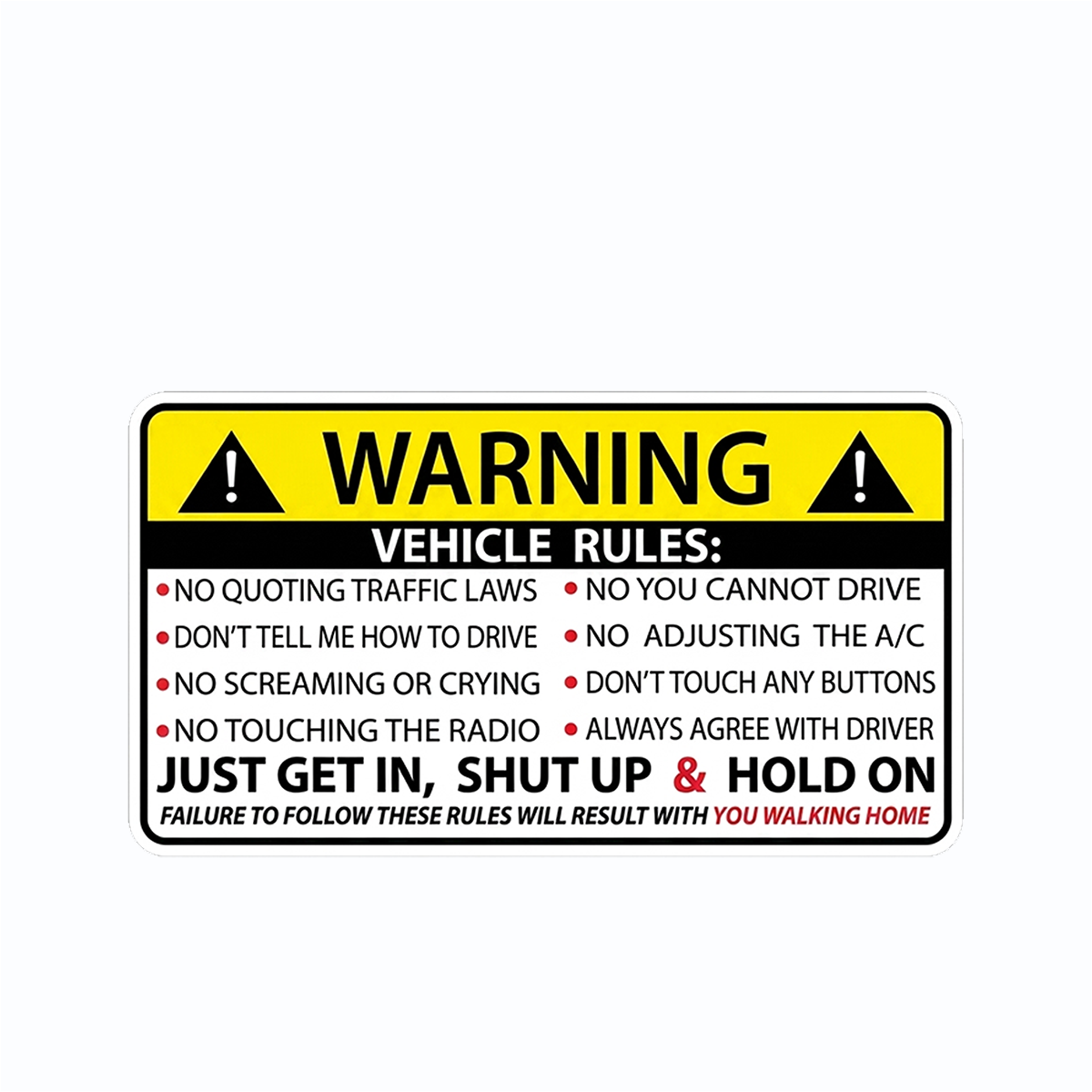WARNING vehicles rules sticker